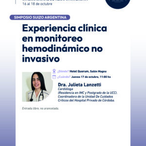 Simposio SUIZO ARGENTINA: Experiencia clínica en monitoreo hemodinámico no invasivo (Jueves 17). (Sin Cargo)