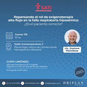 Simposio DRIPLAN: Repensando el rol de oxigenoterapia alto flujo en la falla respiratoria hipoxémica: ¿Es el paciente correcto? (Sin Cargo)