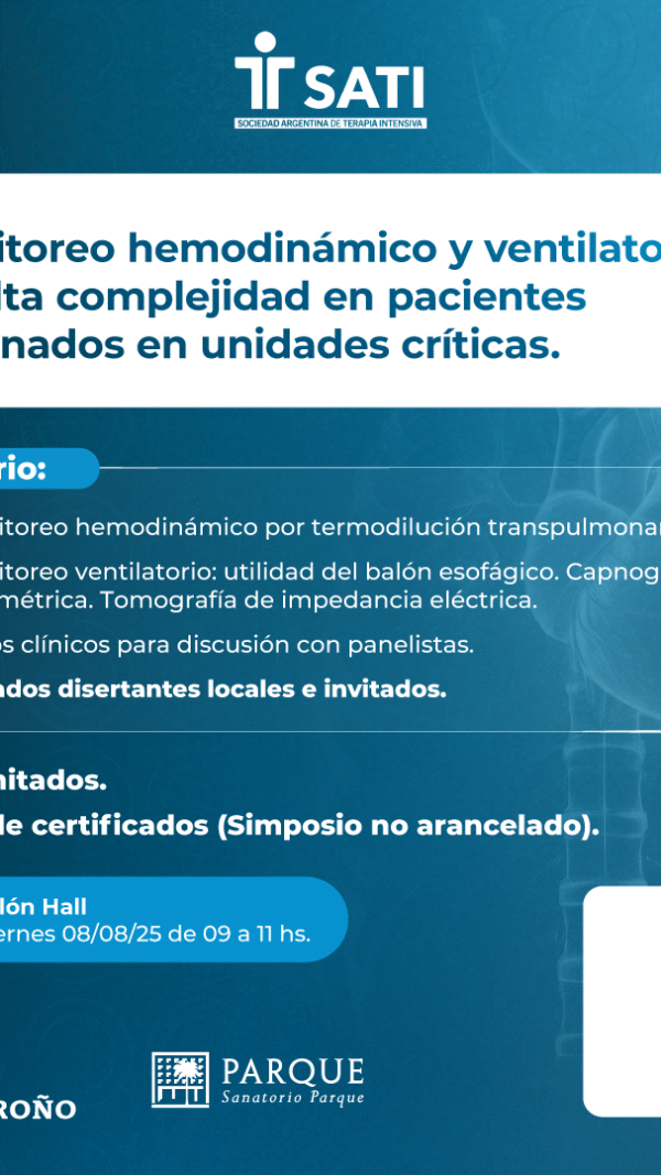 Simposio Grupo Oroño: Monitoreo hemodinámico y ventilatorio de alta complejidad en pacientes internados en unidades críticas. (Sin Cargo)