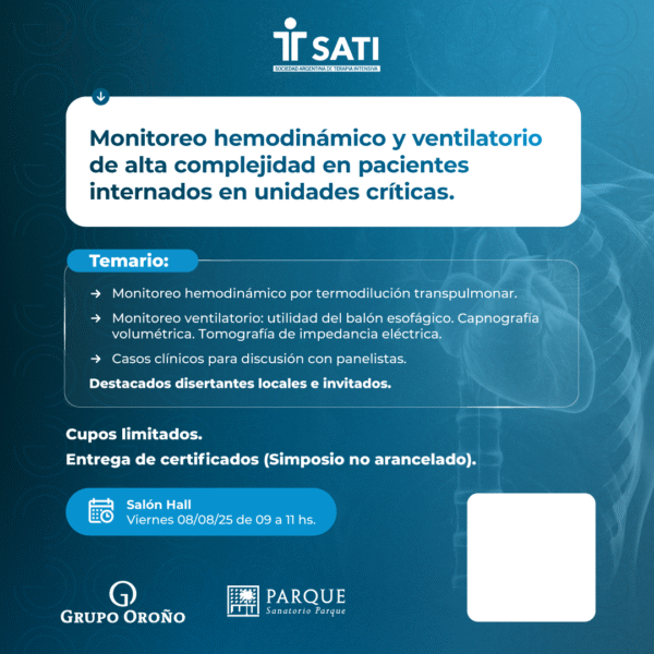 Simposio Grupo Oroño: Monitoreo hemodinámico y ventilatorio de alta complejidad en pacientes internados en unidades críticas. (Sin Cargo)
