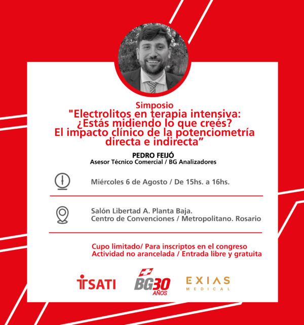 Simposio BG ANALIZADORES: Electrolitos en terapia intensiva: ¿Estás midiendo lo que creés? El impacto clínico de la potenciometría directa e indirecta (Sin Cargo)