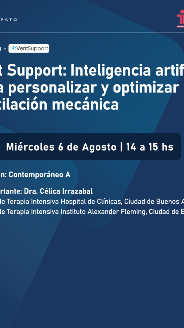 Simposio PROPATO: Vent Support: Inteligencia artificial para personalizar y optimizar la ventilación mecánica (Sin Cargo)