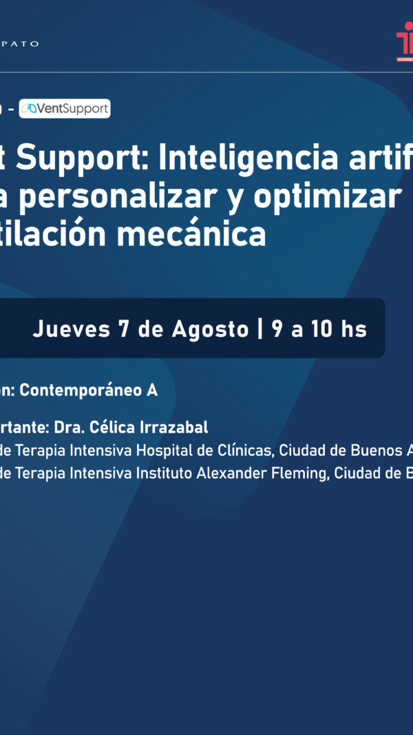 Simposio PROPATO: Vent Support: Inteligencia artificial para personalizar y optimizar la ventilación mecánica (Sin Cargo) (Jueves 7)